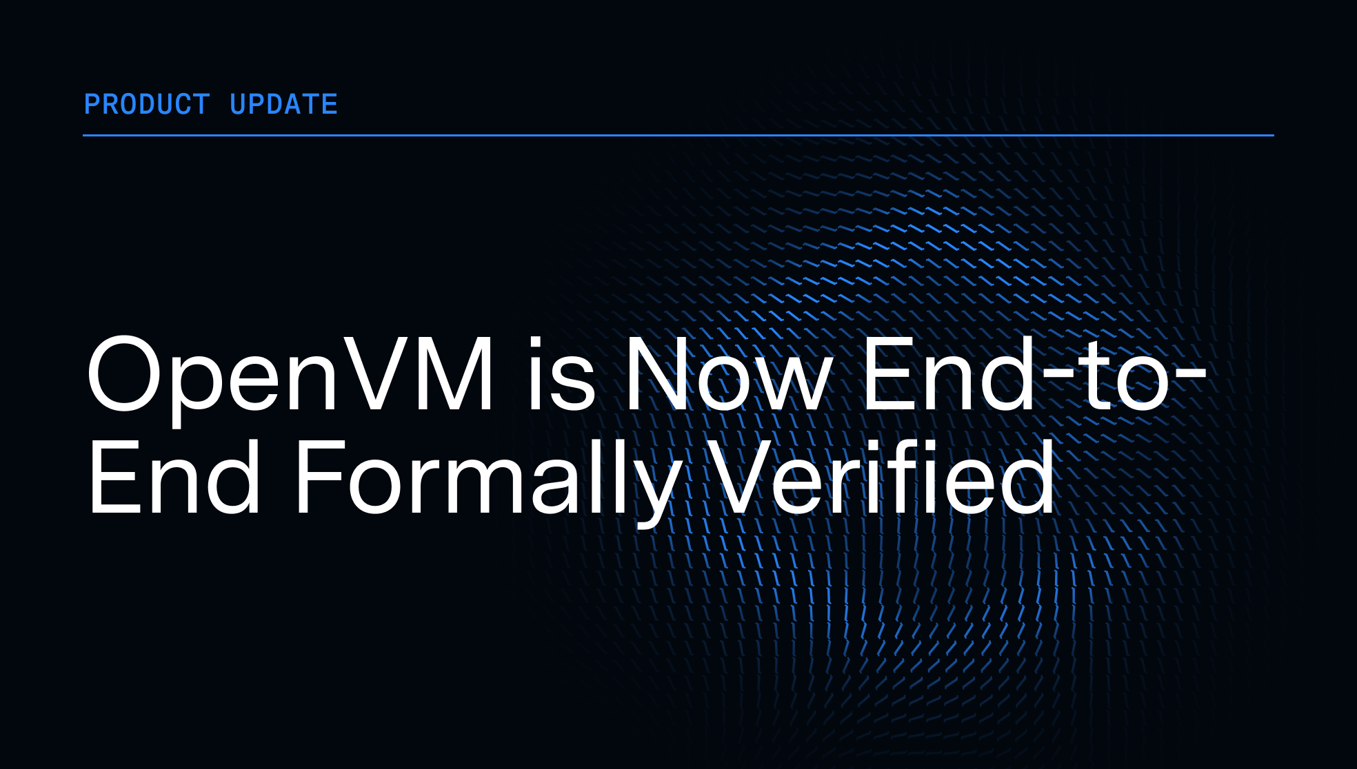 OpenVM is Now End-to-End Formally Verified